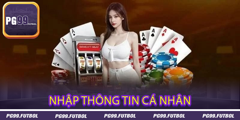 Nhập Thông Tin Cá Nhân