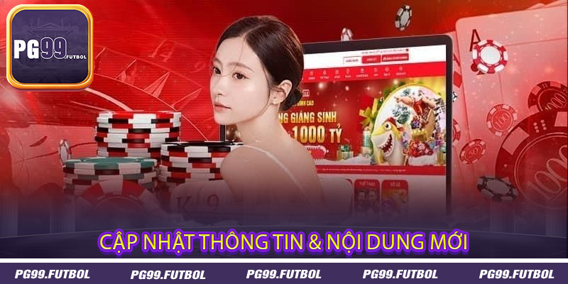 Cập Nhật Thông Tin & Nội Dung Mới